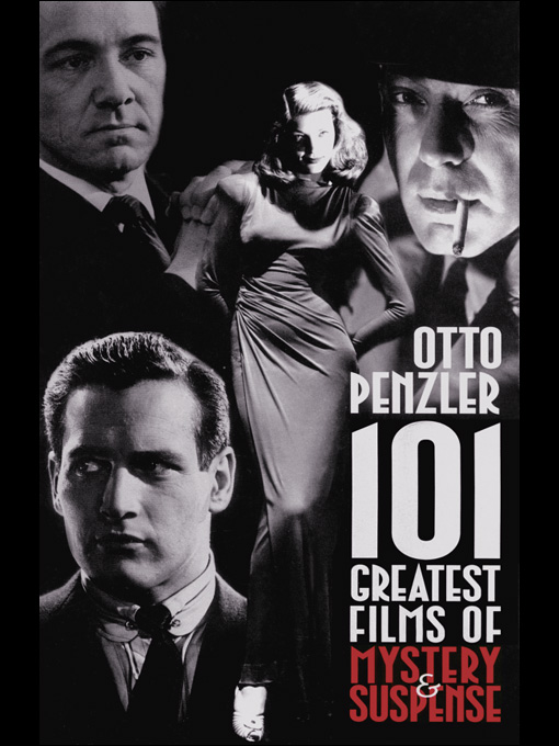 Title details for 101 Greatest Films of Mystery & Suspense by Otto Penzler - Available